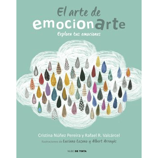 El Arte De Emocionarte: Explora Tus Emociones