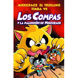 Los Compas (4) Y La Maldicion De Mikecrack