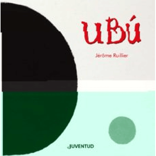 Ubu (Albumes Ilustrados)