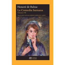 La Comedia Humana. Volumen Vii