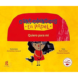 Canticuentos En Papel - Quiero Para Mi