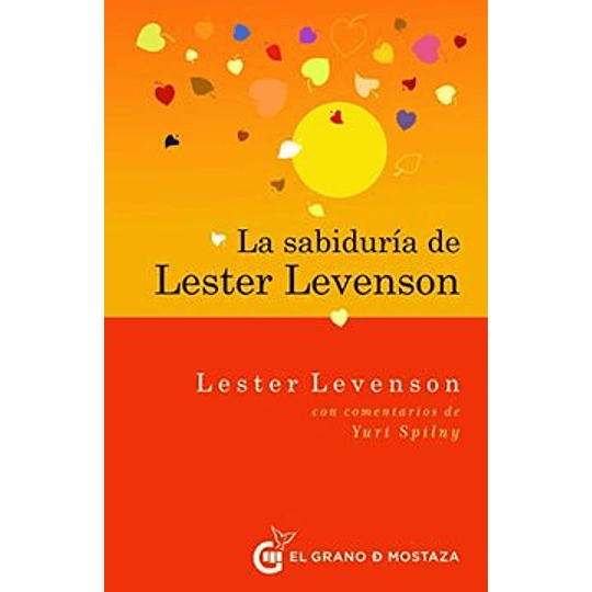 La Sabiduria De Lester Levenson