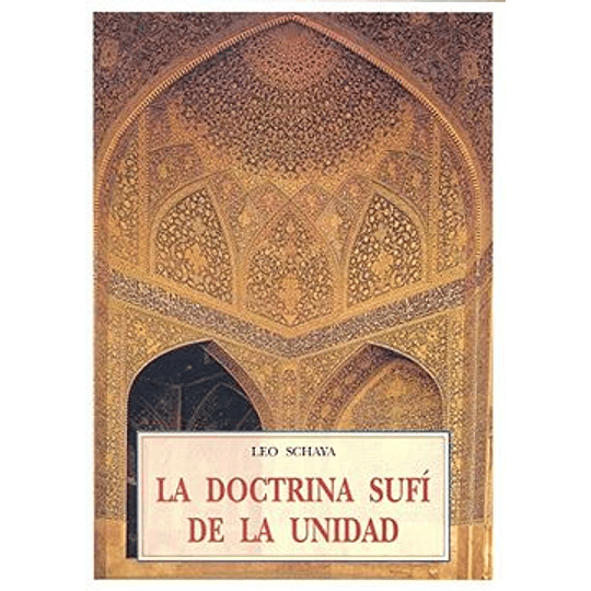 La Doctrina Sufi De La Unidad