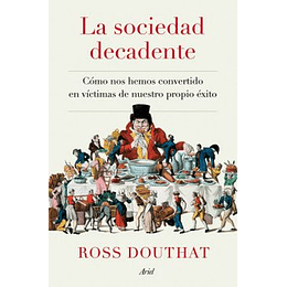 La Sociedad Decadente