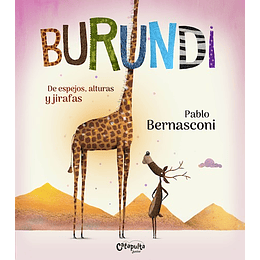 Burundi: De Espejos Alturas Y Jirafas