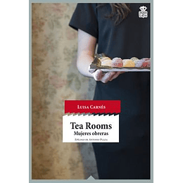 Tea Rooms: Mujeres Obreras