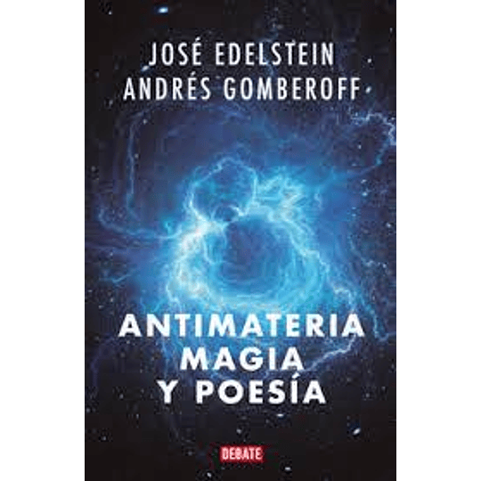 Antimateria, Magia Y Poesia