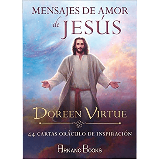 Mensajes De Amor De Jesus: Cartas Oraculo De Inspiracion