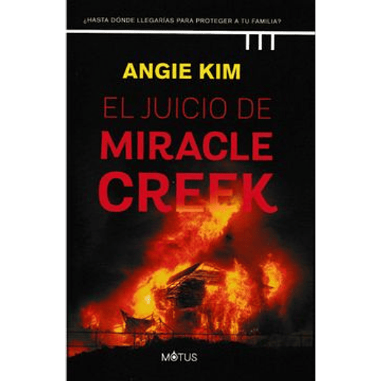 El Juicio De Miracle Creek