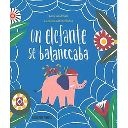 Un Elefante Se Balanceaba