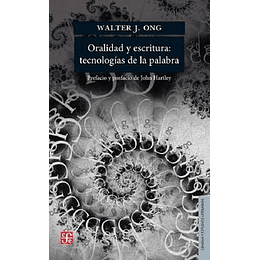 Oralidad Y Escritura. Tecnologias De La Palabra