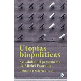 Utopias Biopoliticas