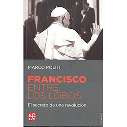 Francisco Entre Los Lobos