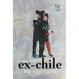 Ex- Chile. Antologia Poetica