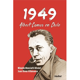 1949. Albert Camus En Chile
