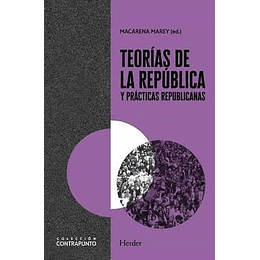 Teorias De La Republica Y Practicas Republicanas