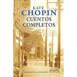 Cuentos Completos (K. Chopin)