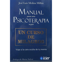 Manual Para Una Psicoterapia Segun Un Curso De Milagros