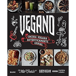 Vegano: Cocina Vegana Autenticamente Genial