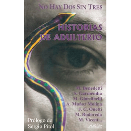 No Hay Dos Sin Tres. Historias De Adulterio