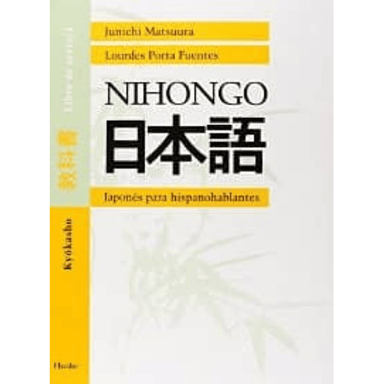 Nihongo. Japones Para Hispanohablantes