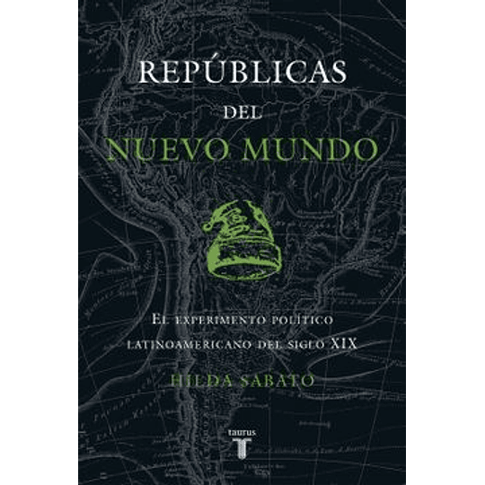 Republicas Del Nuevo Mundo