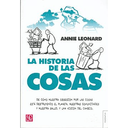 Historia De Las Cosas, La