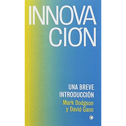 Innovacion. Una Breve Introduccion