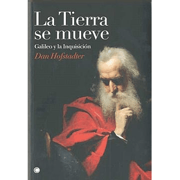 La Tierra Se Mueve: Galileo Y La Inquisicion