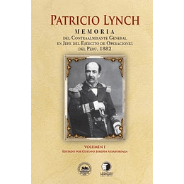 Patricio Lynch. Memoria (Volumen 1)