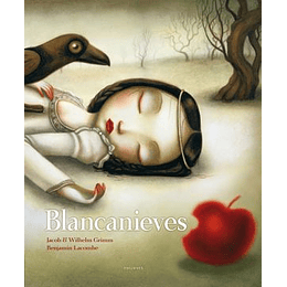 Blancanieves (Edicion Ilustrada)