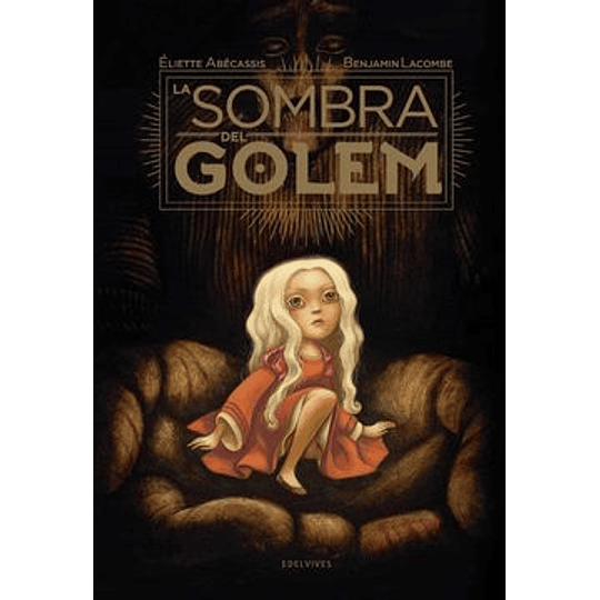 La Sombra Del Golem (Edicion Ilustrada)