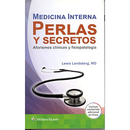 Medicina Interna. Perlas Y Secretos: Aforismos Clinicos Y Fisiopatologia