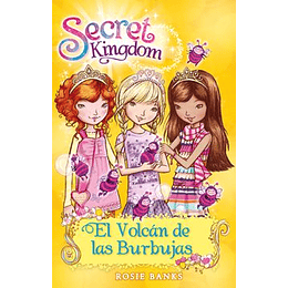 Secret Kingdom 7. El Volcan De Las Burbujas