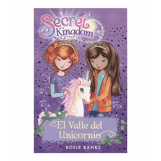 Secret Kingdon  2. El Valle Del Unicornio