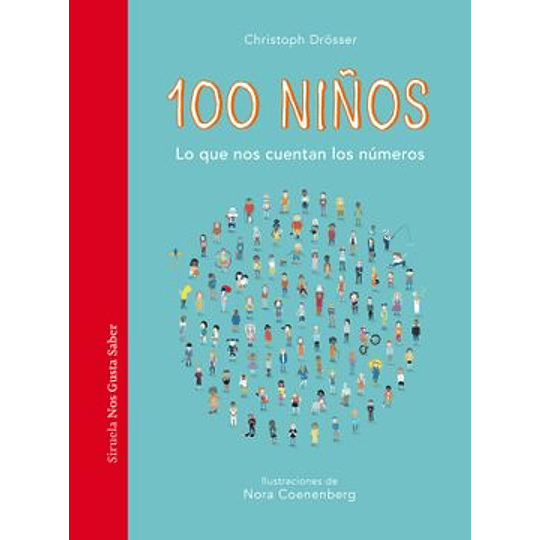 100 Niños: Lo Que Nos Cuentan Los Numeros