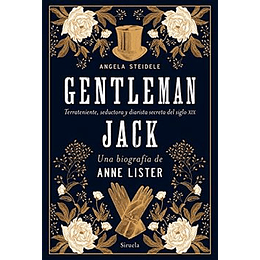 Gentleman Jack. Una Biografia De Anne Lister