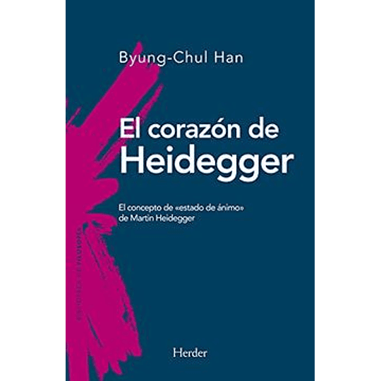El Corazon De Heidegger 