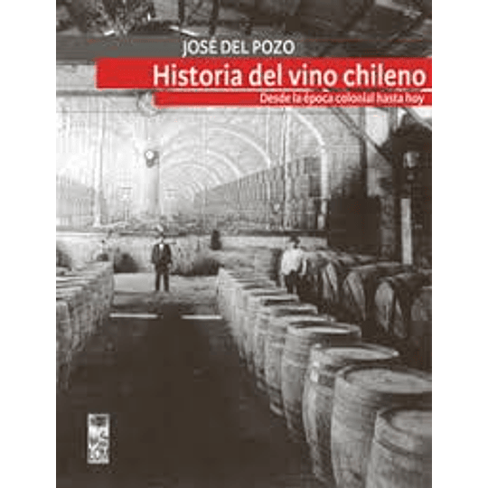 Historia Del Vino Chileno