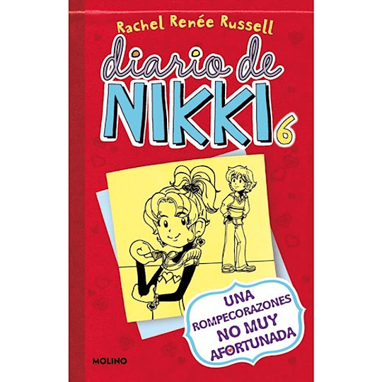 Diario De Nikki 6: Una Rompecorazones No Muy Afortunada