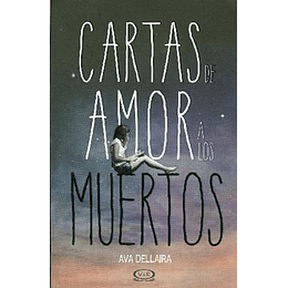 Cartas De Amor A Los Muertos