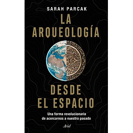 La Arqueologia Desde El Espacio