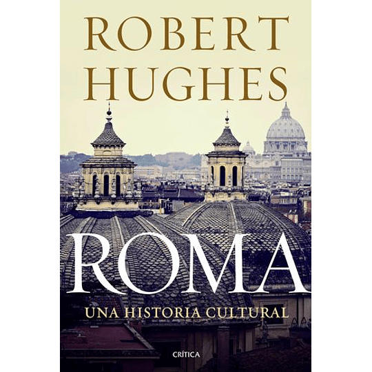 Roma: Una Historia Cultural