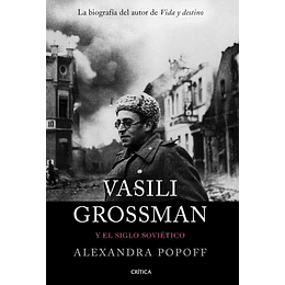 Vasili Grossman Y El Siglo Soviético (Memoria Crítica)