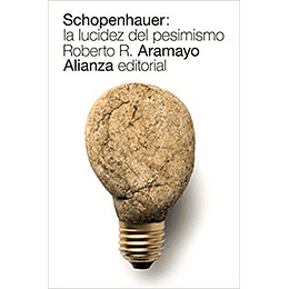 Schopenhauer: Lucidez Del Pesimismo, La