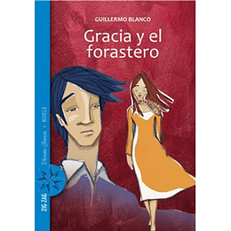 Gracia Y El Forastero