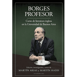 Borges Profesor - Curso De Literatura Inglesa En La Universidad De Buenos Aires
