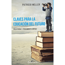 Claves Para La Educacion Del Futuro