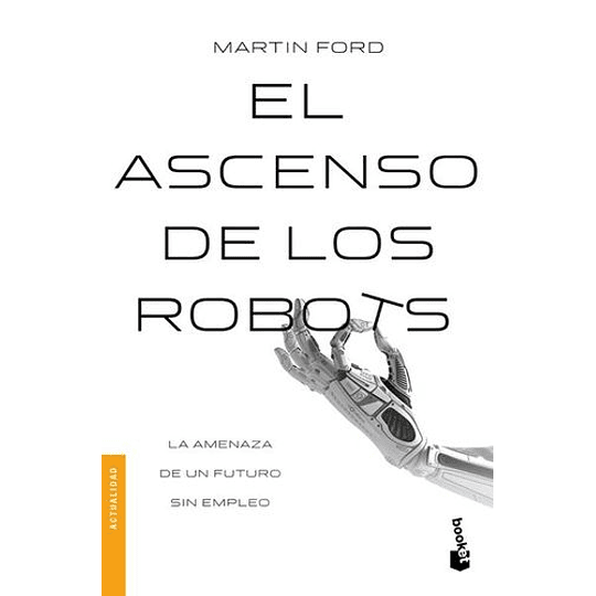 El Ascenso De Los Robots