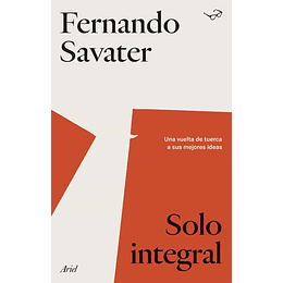 Solo Integral: Una Vuelta De Tuerca A Sus Mejores Ideas 